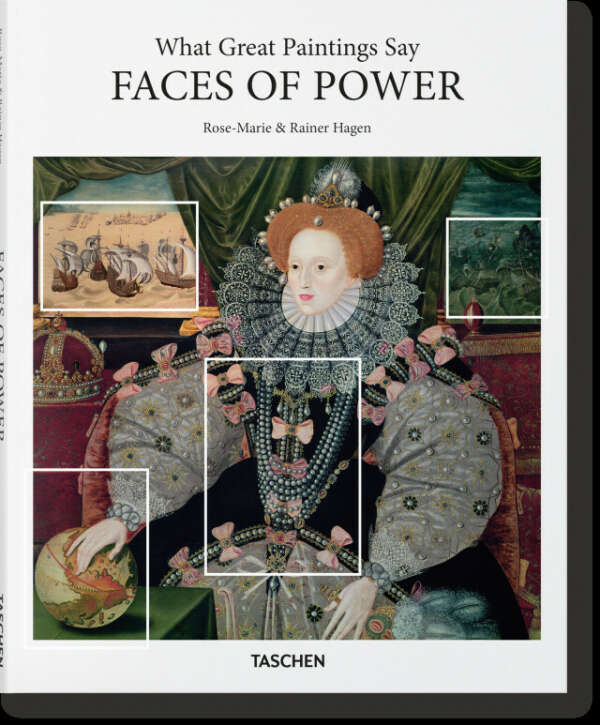 What Great Paintings Say. Faces of Power  (Basic Art Series) - TASCHEN Books