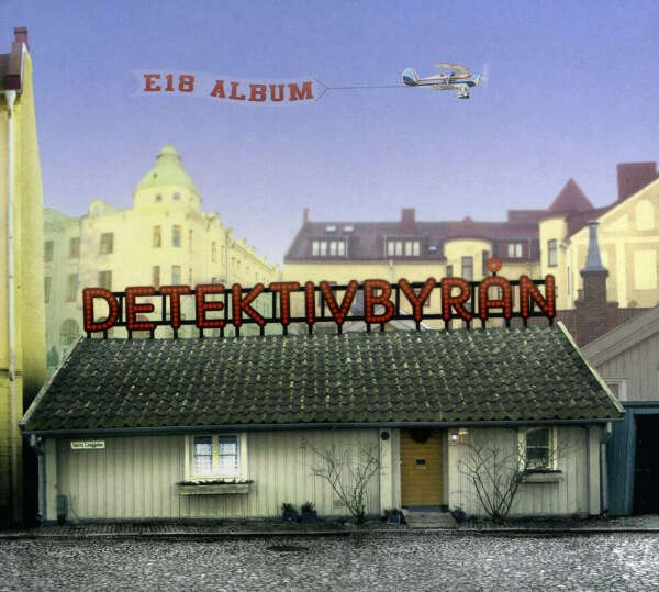 Detektivbyrån - E18 Album