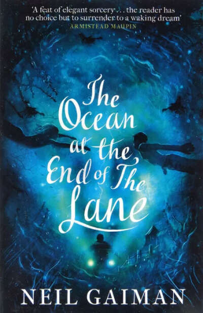 "The Ocean at the End of the Lane" by Neil Gaiman